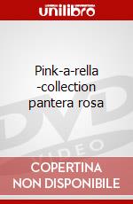 Pink-a-rella -collection pantera rosa dvd