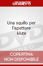 Una squillo per l'ispettore klute dvd