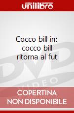 Cocco bill in: cocco bill ritorna al fut dvd