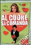 Al Cuore Si Comanda film in dvd di Giovanni Morricone
