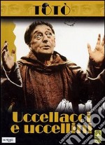 Uccellacci E Uccellini dvd