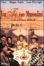 Te' Con Mussolini (Un)