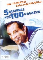 5 Marines Per 100 Ragazze dvd