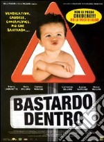 Bastardo Dentro dvd