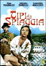 Tipi Da Spiaggia dvd