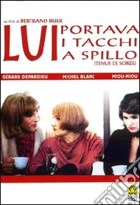 Lui Portava I Tacchi A Spillo dvd