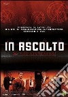 In Ascolto - The Listening dvd