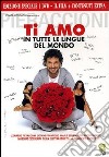 Ti Amo In Tutte Le Lingue Del Mondo (SE) dvd