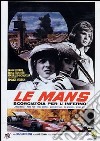 Le Mans - Scorciatoia Per L'Inferno dvd