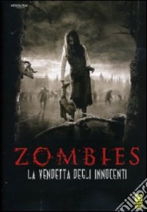 Zombies - La Vendetta Degli Innocenti film in dvd di James S. Cardone