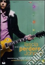 Lascia Perdere Johnny dvd