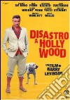 Disastro A Hollywood dvd