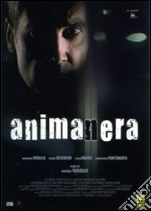 Animanera film in dvd di Raffaele Verzillo