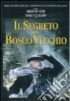 Segreto Del Bosco Vecchio (Il) dvd
