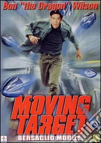 Moving Target - Bersaglio Mobile dvd