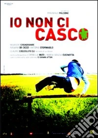Io Non Ci Casco dvd