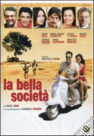 Bella Societa' (La) film in dvd di Gian Paolo Cugno