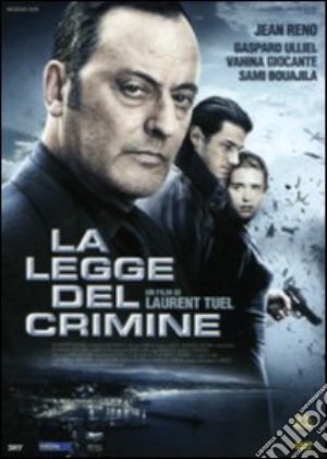 La legge del crimine film in dvd di Laurent Tuel