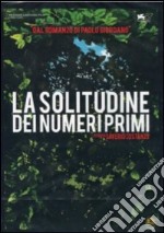 Solitudine Dei Numeri Primi (La) dvd