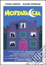 Nottataccia dvd