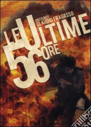 Ultime 56 Ore (Le) film in dvd di Claudio Fragasso
