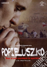 Popieluszko - Non Si Puo' Uccidere La Speranza dvd