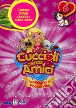 Cuccioli Cerca Amici #06 (Dvd+Pins) dvd