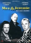 Max & Jeremie Devono Morire dvd