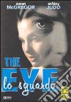 Eye (The) - Lo Sguardo dvd