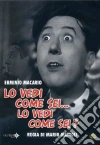 Lo Vedi Come Sei ... Lo Vedi Come Sei? dvd