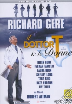 Dottor T & Le Donne (Il) film in dvd di Robert Altman