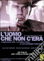 Uomo Che Non C'Era (L') dvd