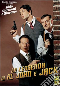 La leggenda di Al, John e Jack dvd