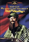 Dittatore Dello Stato Libero Di Bananas (Il) film in dvd di Woody Allen