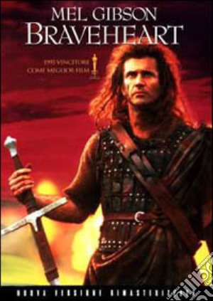 Braveheart film in dvd di Mel Gibson