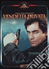 007 Vendetta Privata dvd