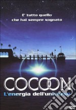 Cocoon - L'Energia Dell'Universo dvd