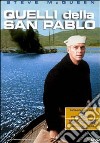 Quelli Della San Pablo dvd