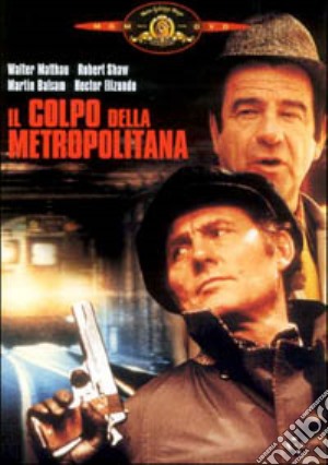 Colpo Della Metropolitana (Il) film in dvd di Joseph Sargent