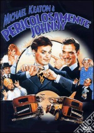 Pericolosamente Johnny film in dvd di Amy Heckerling