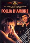 Follia D'Amore dvd