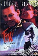 F.T.W. - Fuck The World dvd