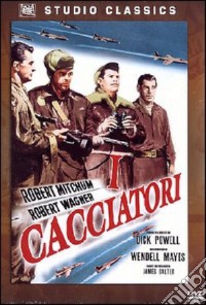 Cacciatori (I) film in dvd di Dick Powell