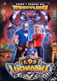 Los Luchadores. Oltre i confini del wrestling! Vol. 1 dvd