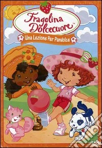 Fragolina Dolcecuore - Una Lezione Per Pandolce dvd
