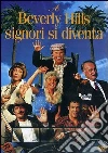 A Beverly Hills Signori Si Diventa film in dvd di Penelope Spheeris