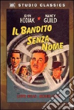 Bandito Senza Nome (Il) dvd