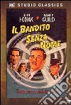 Bandito Senza Nome (Il) dvd