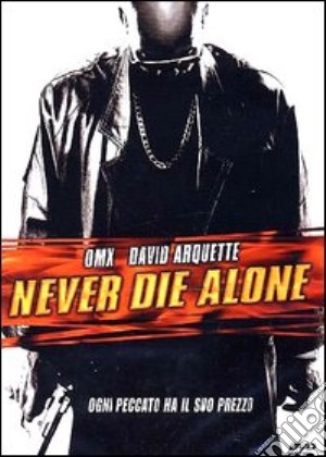 Never Die Alone film in dvd di Ernest R. Dickerson
