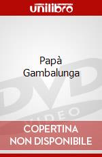 Papà Gambalunga dvd